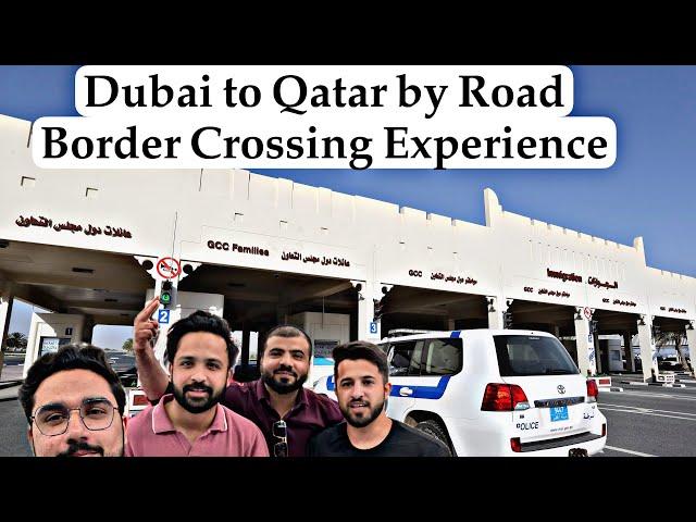 Entering into Doha, Qatar from Saudi & UAE Border