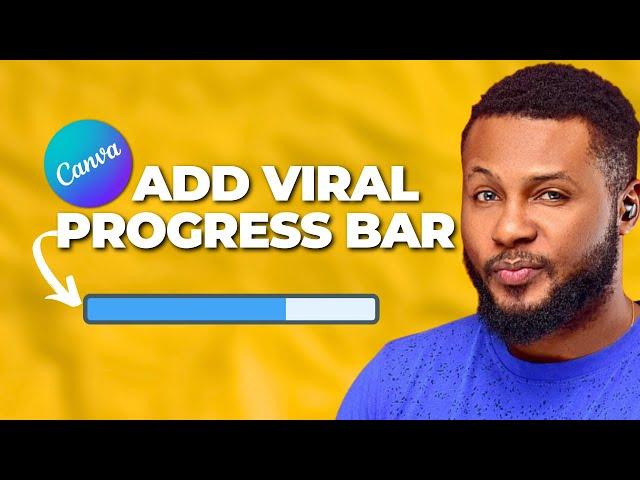 How to add VIRAL Progress Bar to your videos using CANVA