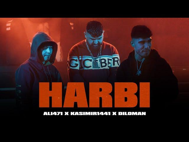 ALI471 ft. KASIMIR1441 & DILOMAN - HARBI (prod. by Kyree & Frio) [official video]