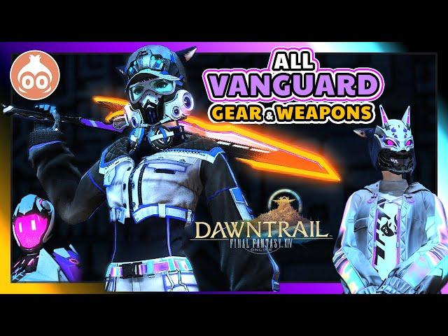 FFXIV | All New Vanguard Sets & Weapons! | DAWNTRAIL