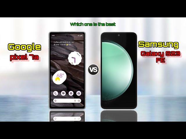 Google pixel 7a vs Samsung galaxy s23 fe #@TechDS-ri3wh