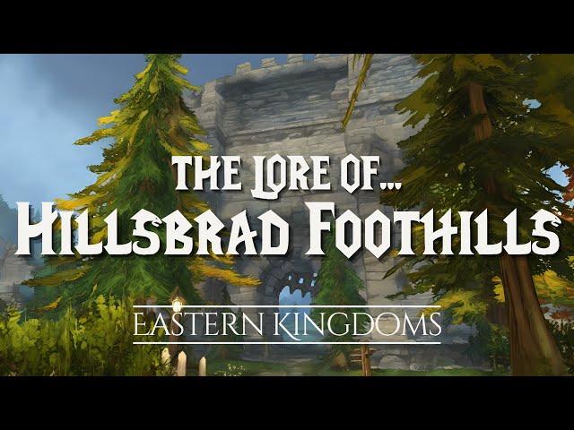 The Lore of Hillsbrad Foothills  |  The Chronicles of Azeroth