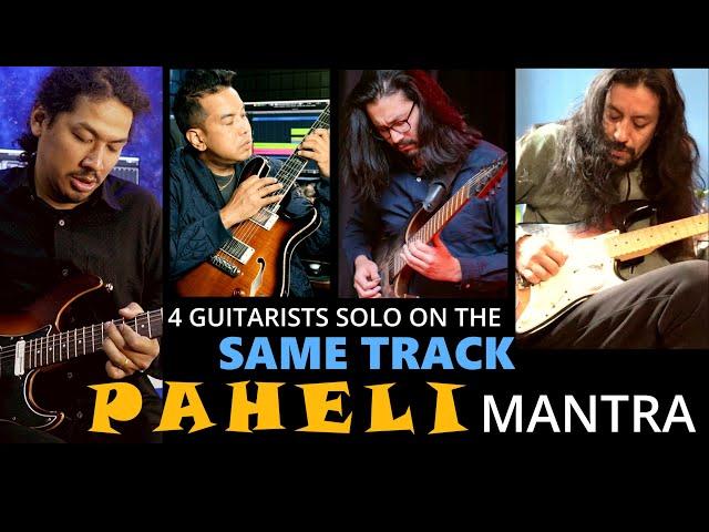 PAHELI | MANTRA | G4 Jam Nepal (4 GUITARISTS SOLO OVER THE SAME TRACK! [2024]