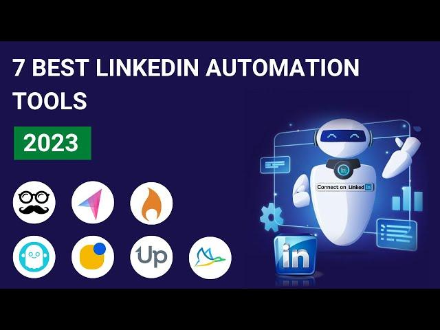 7 Best Linkedin Automation Software Tools 2023