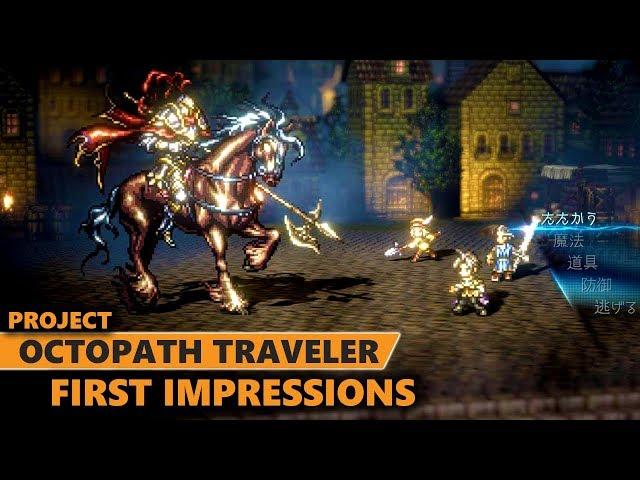 Project Octopath Traveler Gameplay First Impressions (Demo)