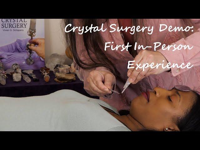 Crystal Healing with Vivien Schapera: Angie's First Crystal Surgery In-Person Experience