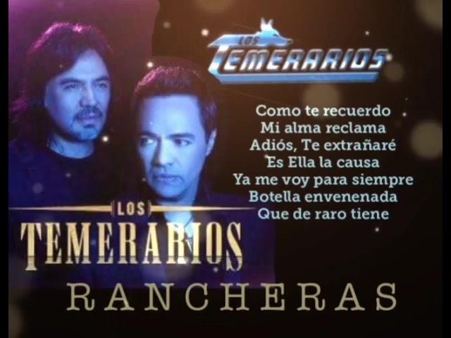 TEMERARIOS RANCHERAS MIX Solo Clásicos