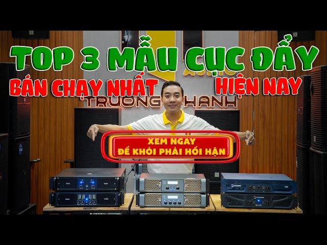 TOP 3 Cục Đẩy Công Suất Bán Chạy Nhất Hiện Nay  "Xem Ngay Để Khỏi Phải Hối Hận" ️ 081 736 5555