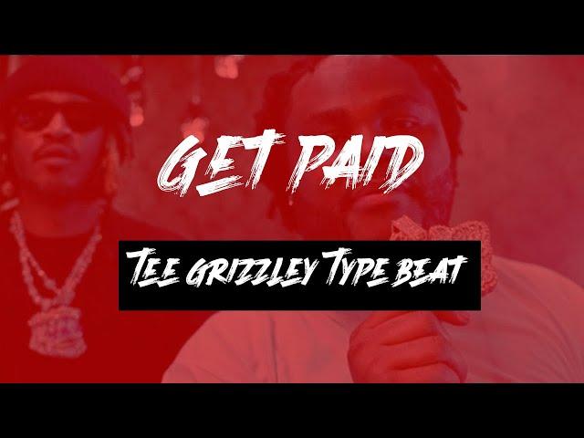 Tee Grizzley Type Beat - Get Paid (Prod by.Crismaejorbeats)