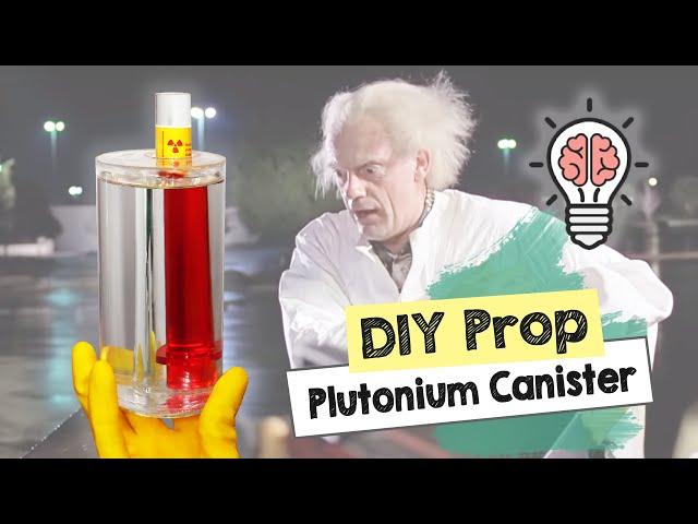 DIY Back to the Future Plutonium Canister [ movie prop / geek / cosplay ]