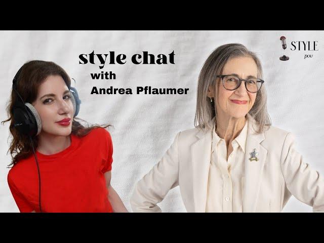 Andrea Pflaumer: Style Essences, Color Harmony, & Finding Authentic Style At Any Age