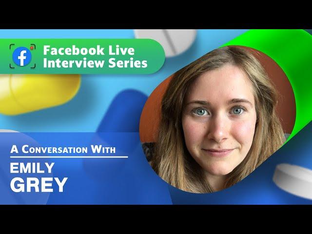 A Conversation w/  Emily Grey: Post-SSRI Sexual Dysfunction (PSSD)