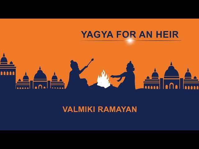 Valmiki Ramayan | S1 E05 | Yagya for an heir