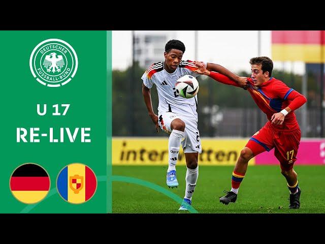 Deutschland vs. Andorra | Re-Live | U 17 Nationalmannschaft