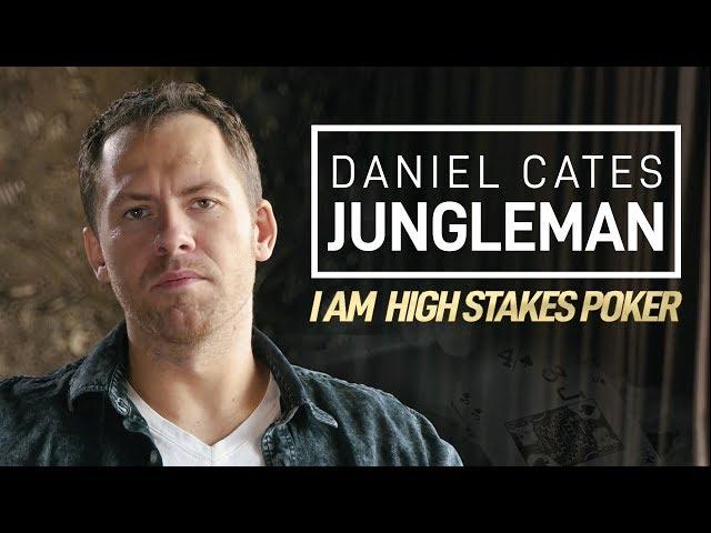 Daniel (Jungleman) Cates - I Am High Stakes Poker [Full Interview]