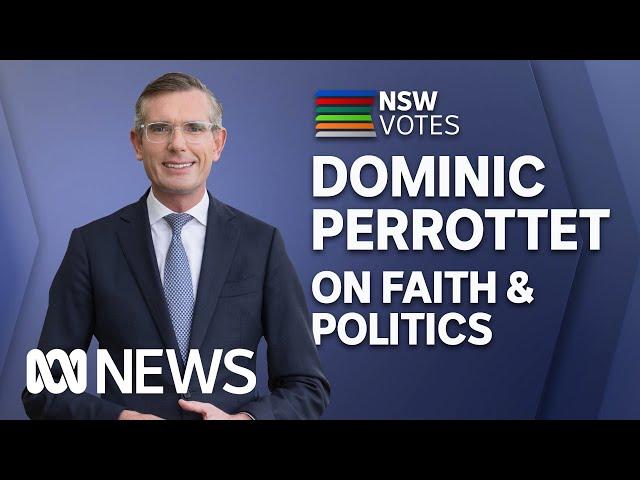 Dominic Perrottet on faith and politics | ABC News