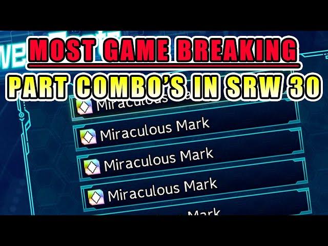 TOP 4 MOST GAME BREAKING Part Combo's in SRW 30 | Super Robot Wars 30