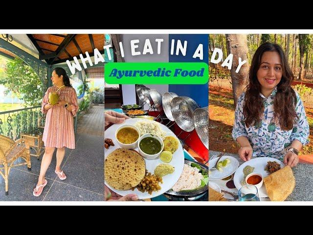 AYURVEDIC Food Vlog *what i eat in a day* | Wellness Holiday / Ayurvedic Retreat Food-healthy eating