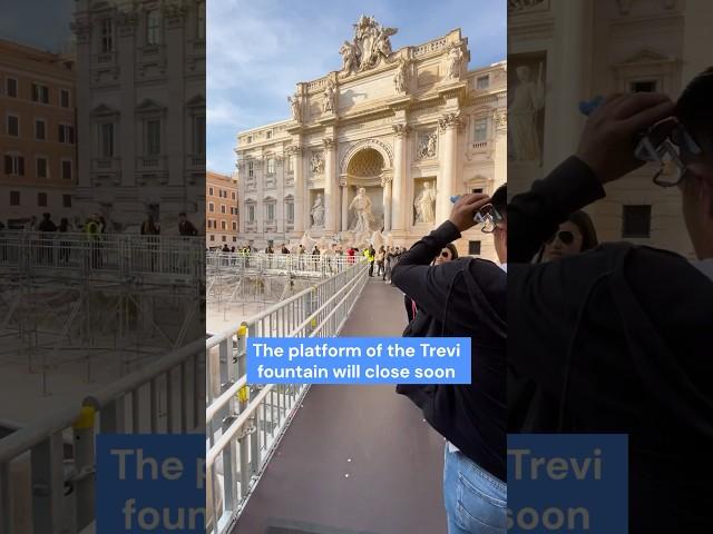 Platform of the Trevi fountain to close soon