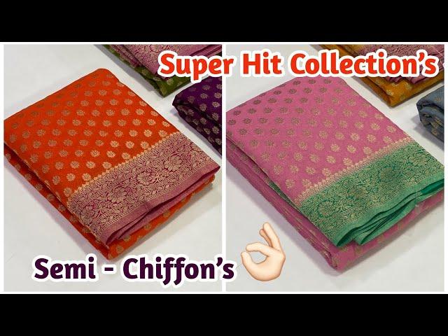 Most Demanded, Semi - Chiffon Sarees | New Exciting Colours 🫣