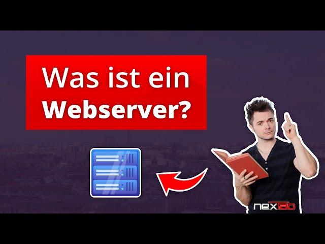 Grundlagen der Webentwicklung - Woraus besteht ein Webserver einer Website?