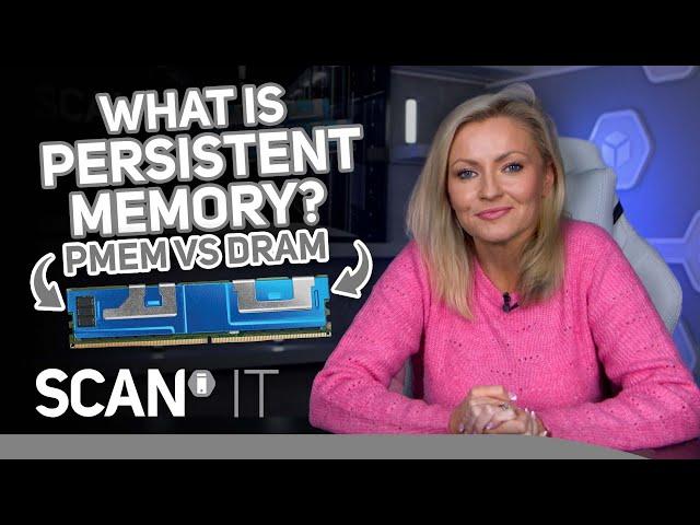 What is Persistent Memory? PMEM vs DRAM. Intel Optane Memory Explained.