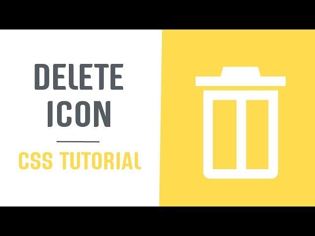 Single Element and Scalable Delete Icon | Pure CSS Icons | CSS Tutorial