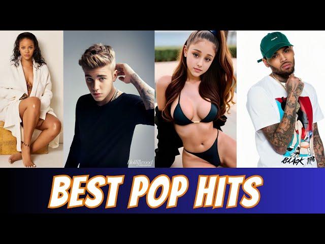 Pop Billboard Summer Hits Mix | Justine Beiber, Rihanna, Ariane Grande, Taylor Swift, Ed Sheeran etc