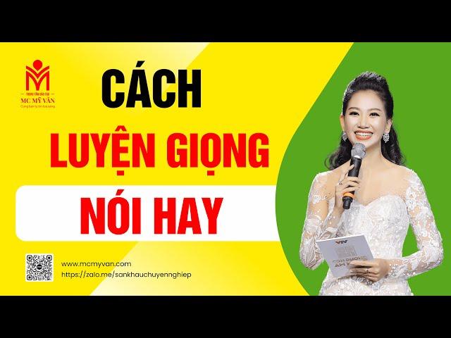 MC Mỹ Vân hướng dẫn cách luyện giọng nói hay - Trung tâm Đào Tạo Nghệ Thuật