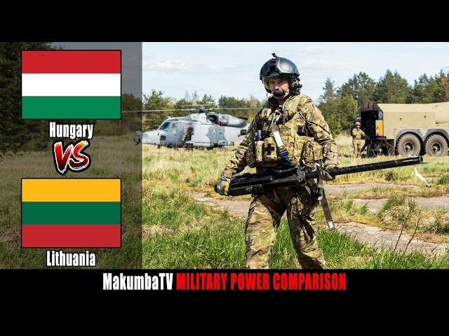 Hungary vs Lithuania 2025 | Military Power #militarypower