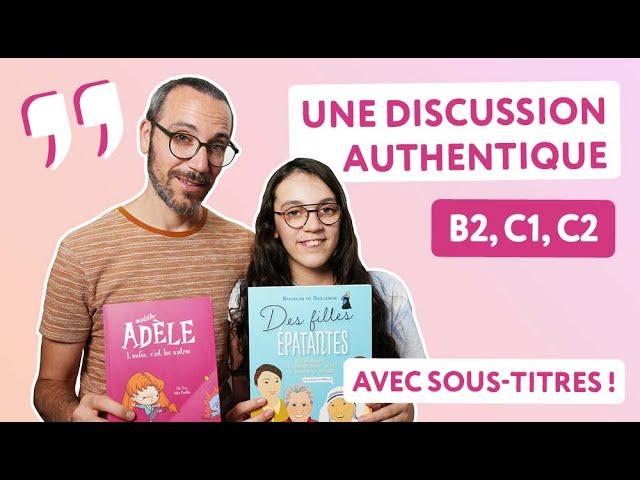 Un dialogue spontané avec ma fille Emma