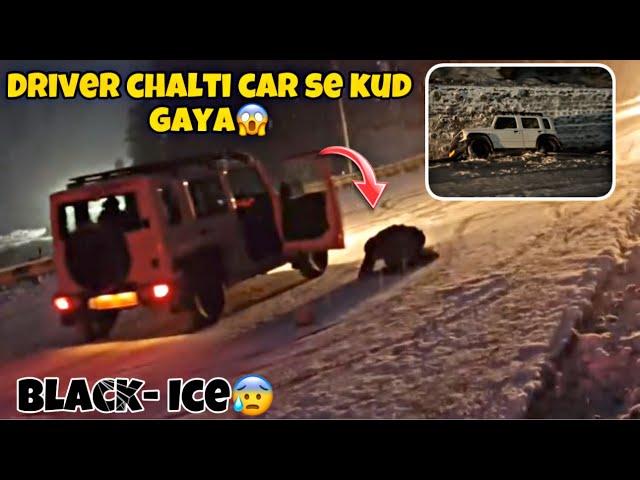 Black Ice ka Dar | Driver ne Chalti Car se Lagayi Chhalaang  | Snowfall in Manali