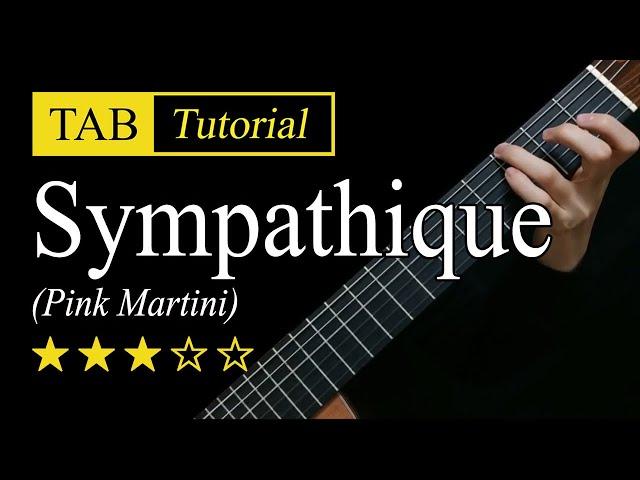 Sympathique (Pink Martini) - Fingerstyle Lesson + TAB