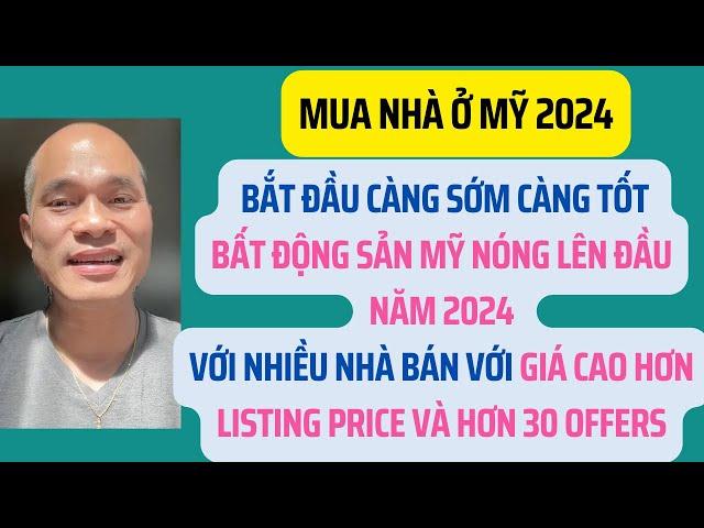 Mua nhà ở Mỹ 2024: Bất động sản Mỹ nóng lên đầu năm 2024, giá tăng cao & multiple offers