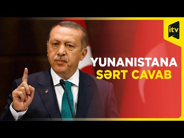 Ərdoğanın Yunanıstanın səhiyyə nazirinə cavabı gecikmədi: Gözümüz üzərinizdə