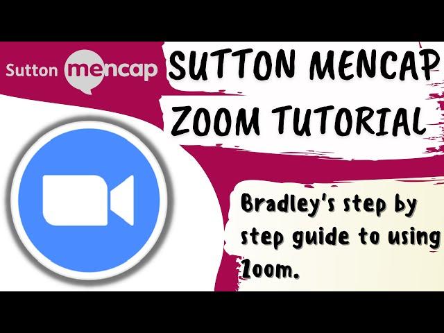 Sutton Mencap  - ZOOM Tutorial
