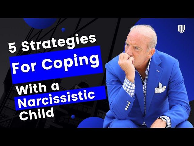 5 Strategies to Deal With a Narcissistic Child