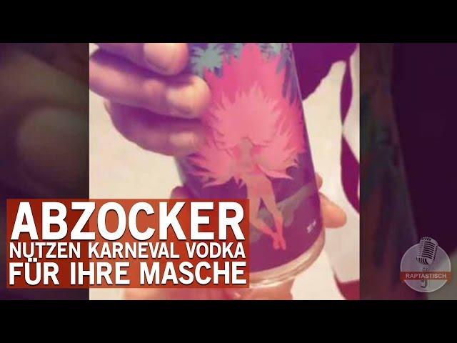 Abzocke bei Karneval Vodka von Bonez MC & RAF Camora!