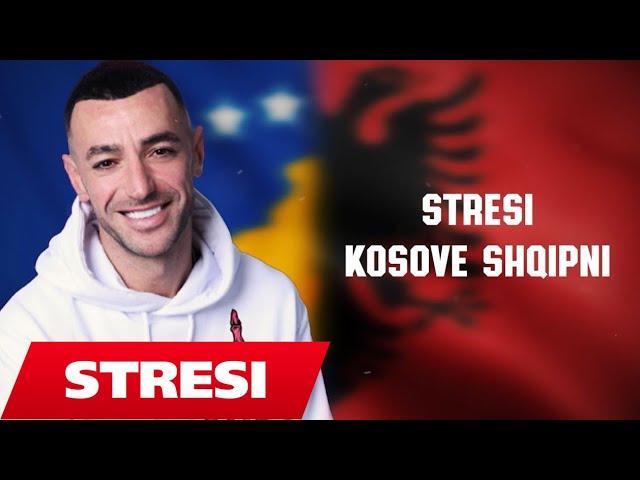 Stresi - Kosove Shqipni (Prod. Nurteel & Granit Gashi)