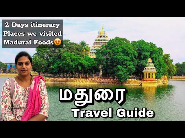 2 Days Madurai Travel Guide | Places to Visit in Madurai | Madurai Foods | Meenakshi Temple | Alagar