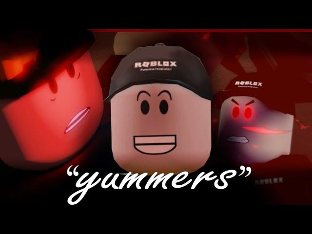 Yummers (Roblox Animation)