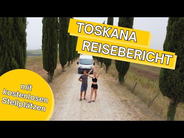 Mit dem WOHNMOBIL durch die Toskana  | Reisebericht aktuell 2024