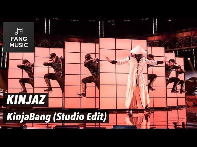 KINJAZ - KinjaBang (Studio Edit - No Audience)