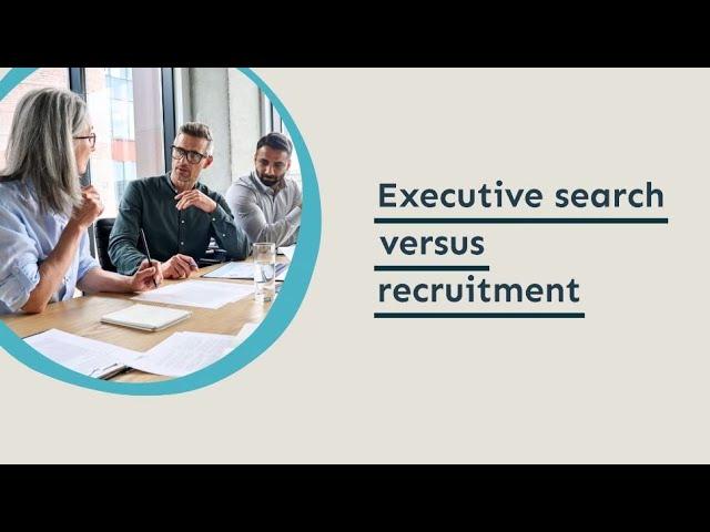 Executive search headhunting versus recruitment