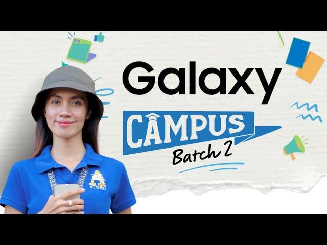 Here’s Why I Should Be A Samsung Galaxy Campus Student Ambassador | Amethyst Claudia Moran