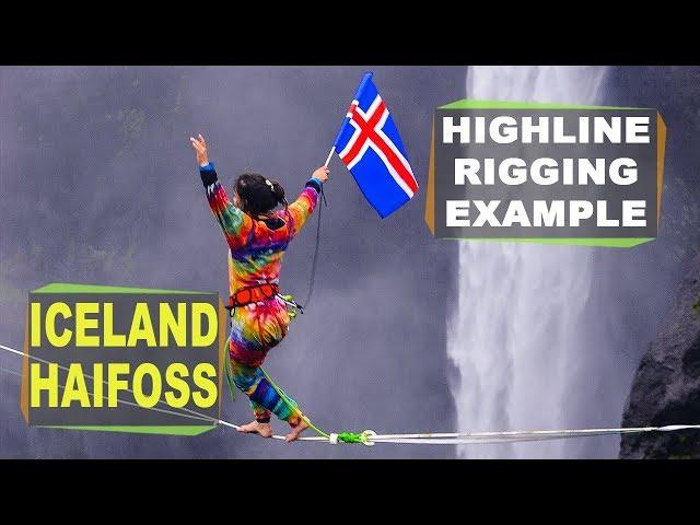 Highline Rigging Example - Iceland Part 2 of 5 - Haifoss