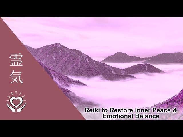 Reiki to Restore Inner Peace & Emotional Balance | Energy Healing