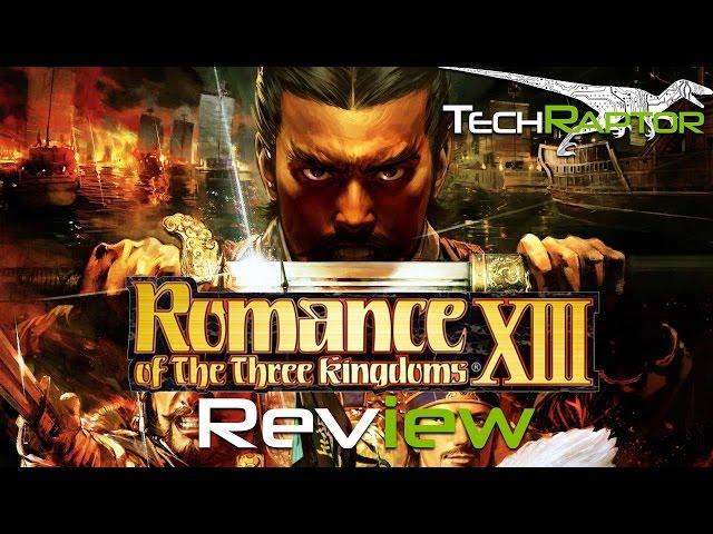 Romance of the Three Kingdoms XIII - Review