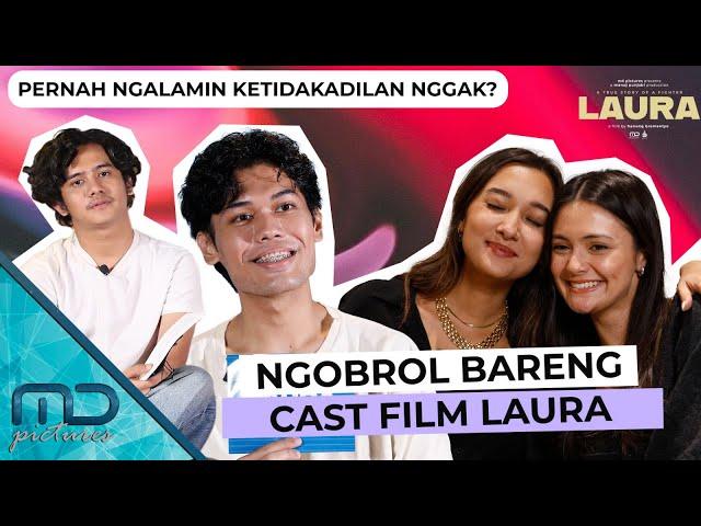 Laura - Cast Laura Pernah Ngalamin Ketidakadilan???