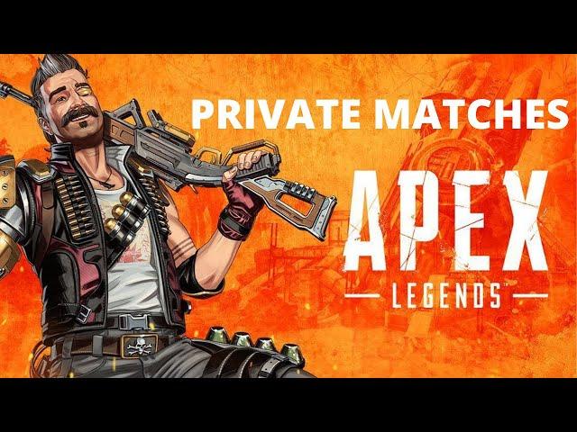 How To Play Private Matches In Apex Legends